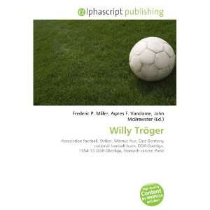  Willy Tröger (9786134076517) Books