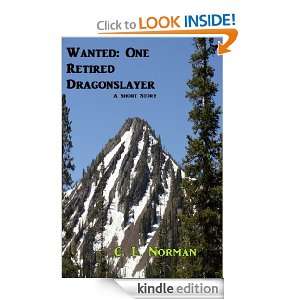  Wanted One Retired Dragonslayer eBook C. L. Norman 