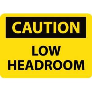  SIGNS LOW HEADROOM