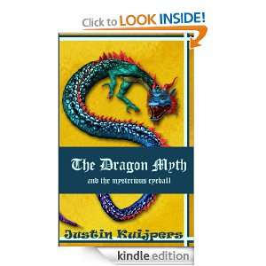 The Dragon Myth and the mysterious eyeball Justin Kuijpers  