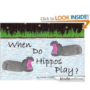 When Do Hippos Play? (PLUS Surprise eBook) Daniel Errico  