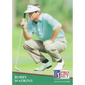  1991 Pro Set 134 Bobby Wadkins (Golf Cards) Sports 