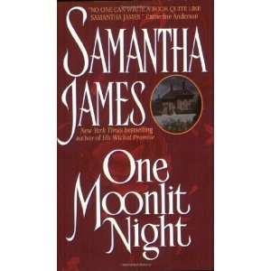  One Moonlit Night [Mass Market Paperback] Samantha James Books