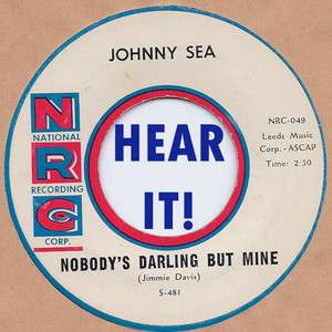 Rockabilly JOHNNY SEA Nobodys Darlin But Mine NRC KILLER CASH SOUND 