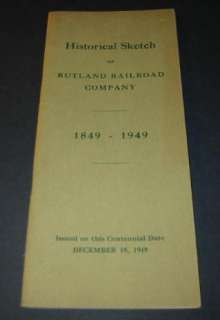 1949 Historical Sketch RUTLAND RAILROAD Co. 1849 1949  