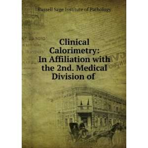   2nd. Medical Division of . Russell Sage Institute of Pathology Books