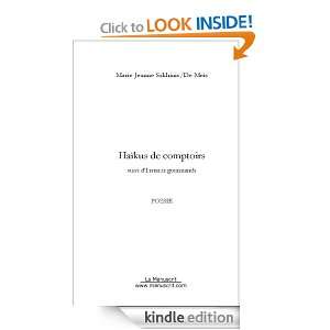 Haïkus de Comptoirs (French Edition) Marie Jeanne Sakhinis/De Meis 