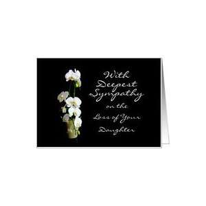  Deepest Sympathy Daughter White Orchids Card Health 