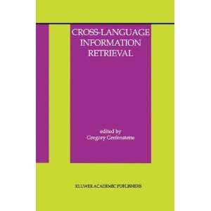  Cross Language Information Retrieval (The Information 