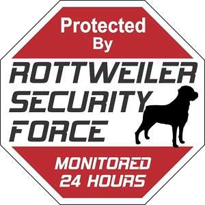 Rottweiler Security Force Dog Sign  