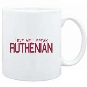   Mug White  LOVE ME, I SPEAK Ruthenian  Languages