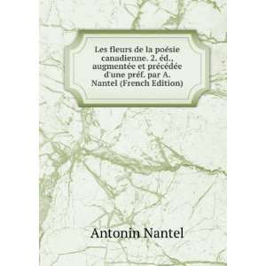   une prÃ©f. par A. Nantel (French Edition) Antonin Nantel Books