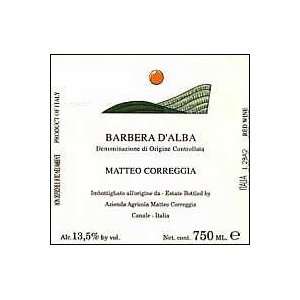  2007 Matteo Correggia Barbera DAlba 750ml Grocery 