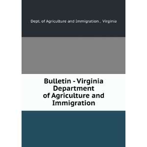    Virginia Department of Agriculture and Immigration Virginia Dept 