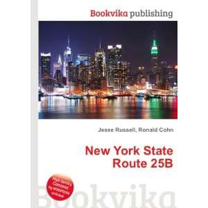  New York State Route 25B Ronald Cohn Jesse Russell Books