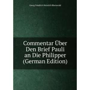  Commentar Ã?ber Den Brief Pauli an Die Philipper (German 