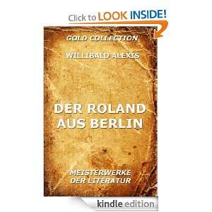 Der Roland aus Berlin (Komplettausgabe) (Kommentierte Gold Collection 