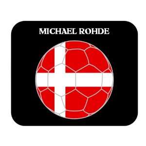  Michael Rohde (Denmark) Soccer Mouse Pad 