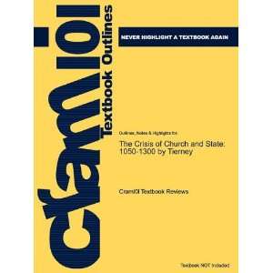  Studyguide for The Crisis of Church and State 1050 1300 by Tierney 