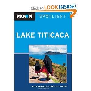    Moon Spotlight Lake Titicaca [Paperback] Ross Wehner Books