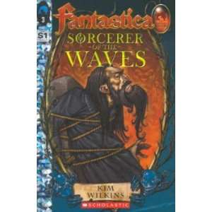  Sorcerer of the Waves KIM WILKINS Books