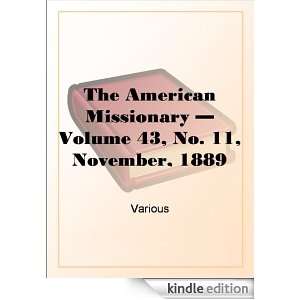 The American Missionary   Volume 43, No. 11, November, 1889 Various 