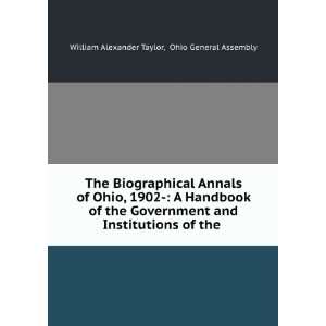   of the . Ohio General Assembly William Alexander Taylor Books