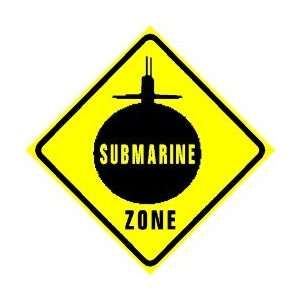  SUBMARINE ZONE military navy war ship sign