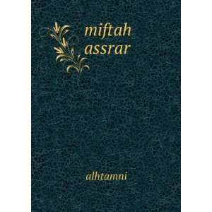  miftah assrar alhtamni Books