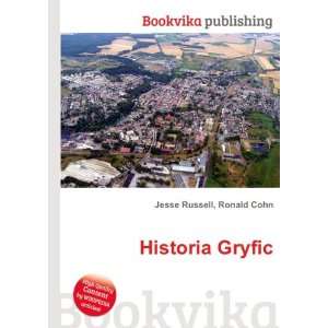  Historia Gryfic Ronald Cohn Jesse Russell Books