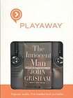 The Innocent Man Murder and Injustice in a Small Town by John Grisham 