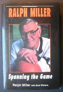 Ralph Miller Spanning The Game Kansas, Iowa, Wichita, Oregon State 