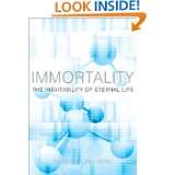 Immortality The Inevitability of Eternal Life by Rav Berg (Sep 28 