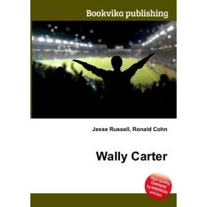  Wally Carter Ronald Cohn Jesse Russell Books