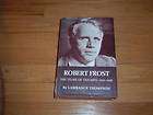 Robert Frost Biography The Years of Triumph 1915 1938