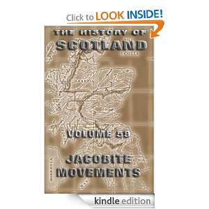 The History Of Scotland Volume 59 Jacobite Movements Andrew Lang 