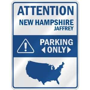 ATTENTION  JAFFREY PARKING ONLY  PARKING SIGN USA CITY NEW HAMPSHIRE