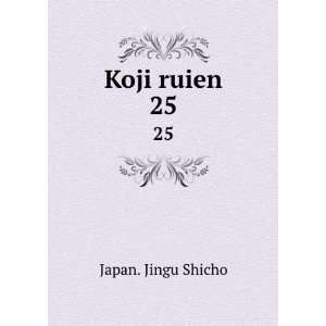  Koji ruien. 25 Japan. Jingu Shicho Books