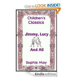 Jimmy, Lucy, and All Sophie May  Kindle Store