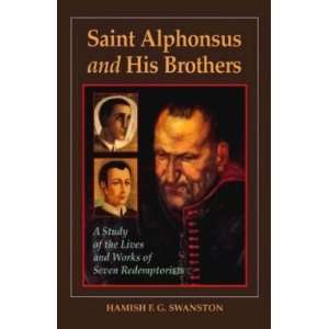  Saint Alphonsus And His Brothers