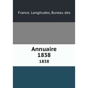  Annuaire. 1838 Bureau des France. Longitudes Books