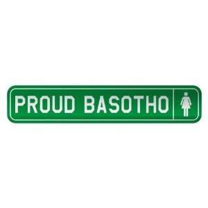     PROUD BASOTHO  STREET SIGN COUNTRY LESOTHO