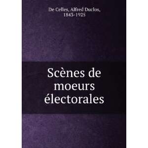  ScÃ¨nes de moeurs Ã©lectorales Alfred Duclos, 1843 