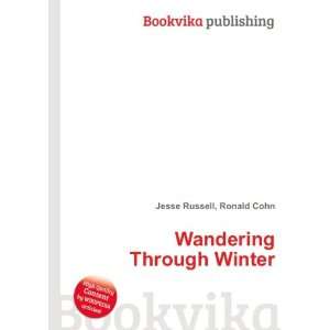  Wandering Through Winter Ronald Cohn Jesse Russell Books