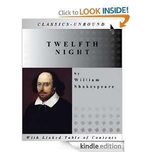 TWELFTH NIGHT (WHAT YOU WILL)     WITH LINKED TABLE OF CONTENTS 