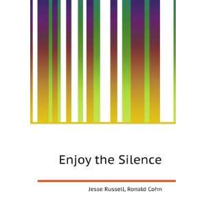  Enjoy the Silence Ronald Cohn Jesse Russell Books