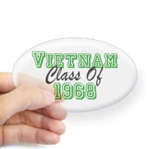  Vietnam Class of 1968 Sticker Oval Military Oval Sticker 