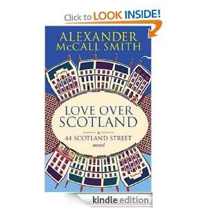 Love Over Scotland Alexander McCall Smith  Kindle Store