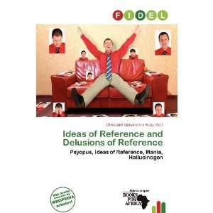  Ideas of Reference and Delusions of Reference 