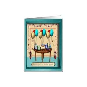  Turning 63 is really great Card Toys & Games